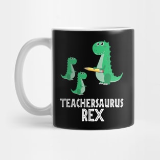 T-Rex Trend Tee TEACHER-SAURUS Rex T-Shirt T-Rex Dinosaurs Mug